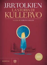 Title: La storia di Kullervo, Author: J. R. R. Tolkien
