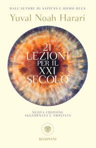 Title: 21 lezioni per il XXI secolo, Author: Yuval Noah Harari