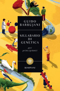 Title: Sillabario di genetica per principianti, Author: Guido Barbujani