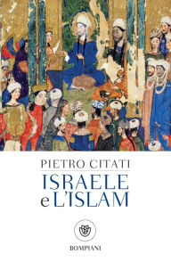 Title: Israele e l'Islam, Author: Pietro Citati