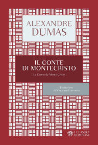 Title: Il conte di Montecristo, Author: Alexandre Dumas