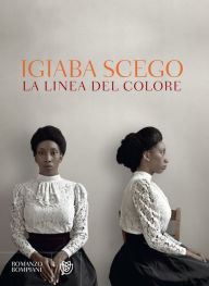 Title: La linea del colore: Il gran tour di Lafanu Brown, Author: Igiaba Scego