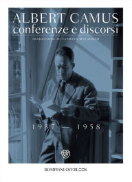 Title: Camus. Conferenze e discorsi (1937-1958), Author: Albert Camus