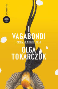 Title: I vagabondi / Flights, Author: Olga Tokarczuk