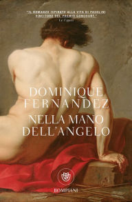 Title: Nella mano dell'angelo, Author: Dominique Fernandez