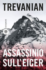 Title: Assassinio sull'Eiger, Author: Trevanian