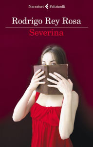 Title: Severina (Italian Edition), Author: Rodrigo Rey Rosa