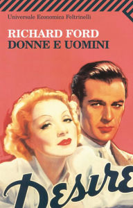 Title: Donne e uomini (Women with Men), Author: Richard Ford