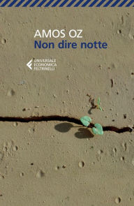 Title: Non dire notte (Don't Call It Night), Author: Amos Oz