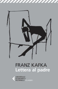 Title: Lettera al padre, Author: Franz Kafka