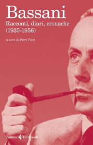 Title: Racconti, diari, cronache (1935-1956), Author: Giorgio Bassani