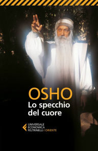 Title: Lo specchio del cuore, Author: Osho
