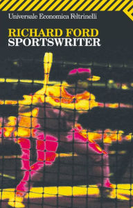 Title: Sportswriter (Italian Edition), Author: Richard Ford
