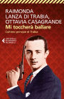 Mi toccherà ballare: L'ultimo principe di Trabia