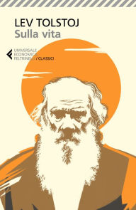 Title: Sulla vita, Author: Leo Tolstoy