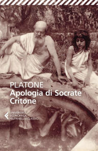 Title: Apologia di Socrate, Critone, Author: Platone
