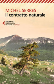Title: Il contratto naturale, Author: Michel Serres