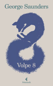 Title: Volpe 8, Author: George Saunders