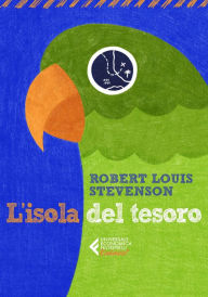 Title: L'isola del tesoro - Classici Ragazzi, Author: Robert Louis Stevenson