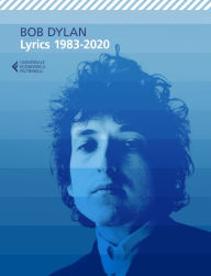 Title: Lyrics 1983-2020, Author: Bob Dylan