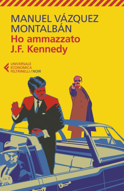 Ho ammazzato J.F. Kennedy|eBook