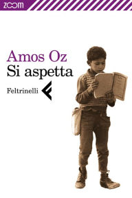 Title: Si aspetta, Author: Amos Oz