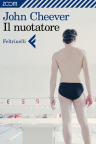Title: Il nuotatore, Author: John Cheever