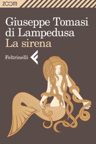 Title: La sirena, Author: Giuseppe Tomasi di Lampedusa