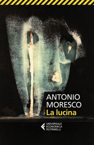 Title: La lucina, Author: Antonio Moresco