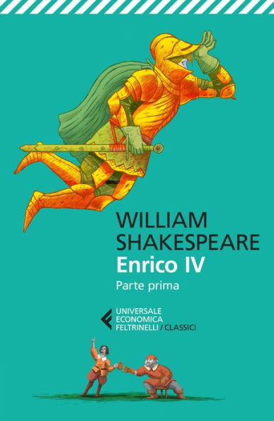 Enrico IV. Parte prima: Testo inglese a fronte