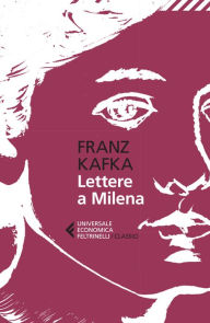 Title: Lettere a Milena, Author: Franz Kafka