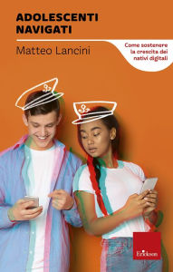 Title: Adolescenti navigati, Author: Matteo Lancini
