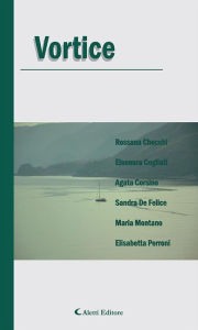 Title: Vortice, Author: Elisabetta Perroni