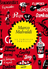 Title: La famiglia Tortilla, Author: Marco Malvaldi