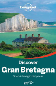 Title: Discover Gran Bretagna, Author: Oliver Berry