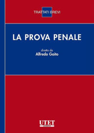 Title: La Prova Penale, Author: Alfredo Gaito
