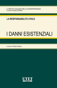 Title: I danni esistenziali, Author: Paolo Russo (a cura di)