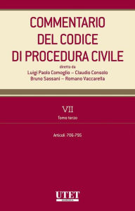 Title: Commentario del Codice di procedura civile - vol. 7 - tomo III, Author: Claudio Consolo