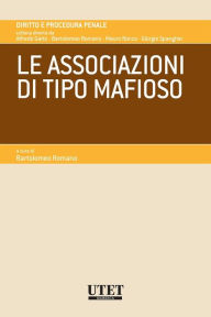 Title: Le associazioni di stampo mafioso, Author: Bartolomeo Romano (a cura di)