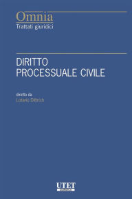 Title: Diritto processuale civile, Author: Lotario Dittrich