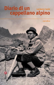Title: Diario di un cappellano alpino, Author: Lamberto Cambi