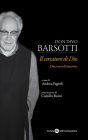 Don Divo Barsotti, il cercatore di Dio