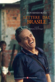 Title: Lettere dal Brasile, Author: Renzo Rossi