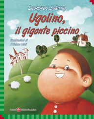 Title: Ugolino, il gigante piccino, Author: Leonardo Salerno