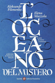 Title: L'oceano del Mistero, Author: Alekdandr Filonenko