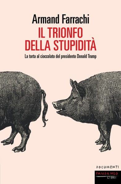 Il trionfo della stupidita': La torta al cioccolato del presidente Donald Trump