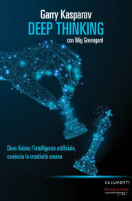 Title: Deep thinking, Author: Garry Kasparov