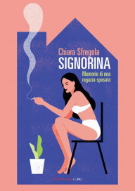 Title: Signorina, Author: Chiara Sfregola