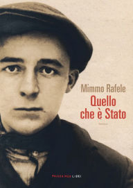 Title: Quello che stato, Author: Mimmo Rafele