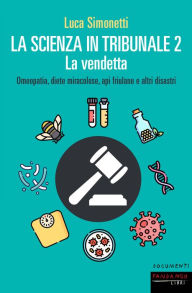 Title: La scienza in tribunale 2, Author: Luca Simonetti